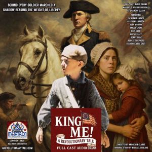 King Me! A Revolutionary Tale!
