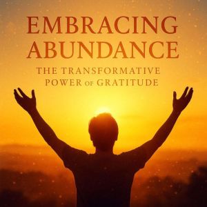 Embracing Abundance, Alex Pike