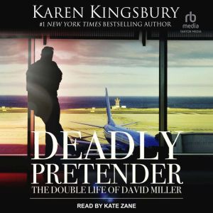 Deadly Pretender, Karen Kingsbury