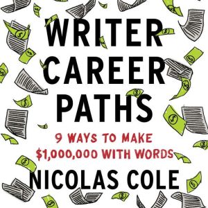 Writer Career Paths, Nicolas Cole
