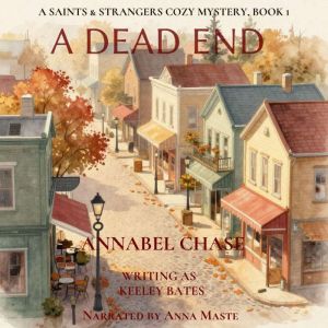 A Dead End, Annabel Chase