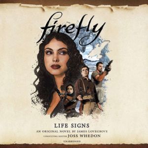 Firefly Life Signs, James Lovegrove