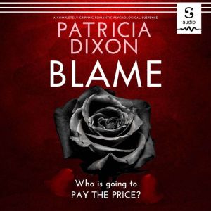 Blame, Patricia Dixon