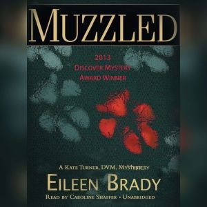 Muzzled, Eileen Brady