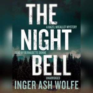 The Night Bell, Inger Ash Wolfe