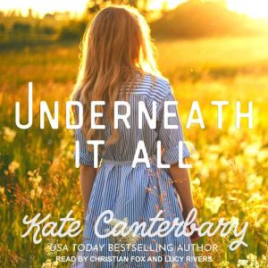 Underneath It All, Kate Canterbary