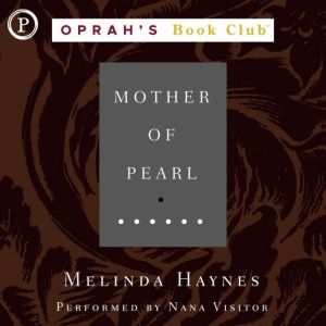 Mother of Pearl, Melinda Haynes