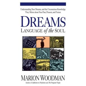 Dreams, Marion Woodman
