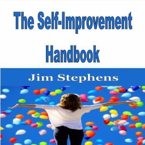 The SelfImprovement Handbook, Jim Stephens