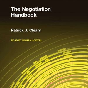 The Negotiation Handbook, Patrick J. Cleary