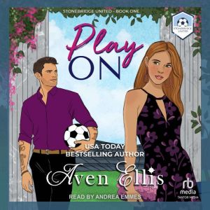 Play On, Aven Ellis