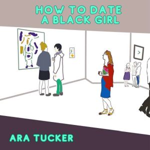 How to Date a Black Girl
