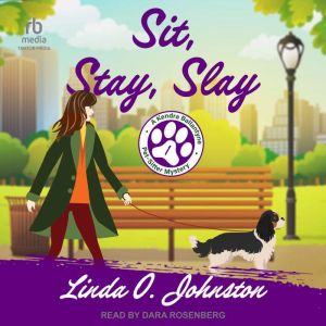 Sit, Stay, Slay, Linda O. Johnston