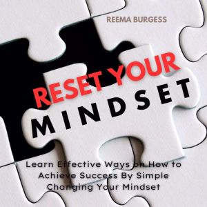 Reset Your Mindset, Reema Burgess