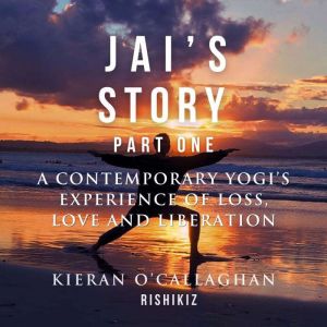 Jais Story Part 1  A Contemporary Y..., Kieran OCallaghan  Rishikiz