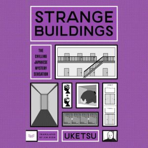 Strange Buildings: A Novel