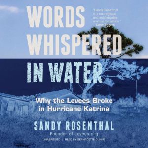 Words Whispered in Water, Sandy Rosenthal