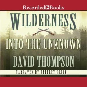 Wilderness, David Thompson