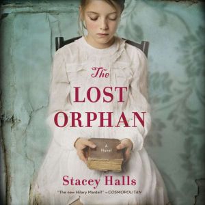 The Lost Orphan, Stacey Halls