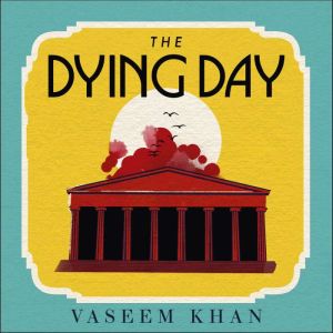 The Dying Day, Vaseem Khan