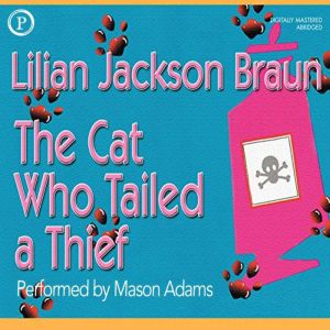 The Cat Who Tailed a Thief, Lilian Braun