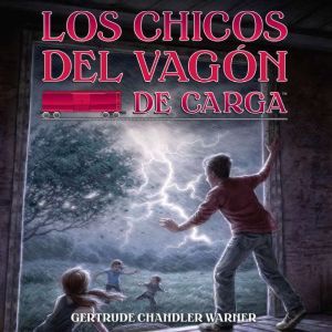 Los chicos del vagon de carga Spanis..., Gertrude Chandler Warner