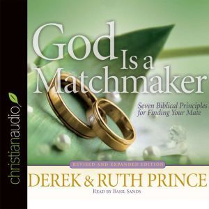 God Is a Matchmaker, Derek Prince