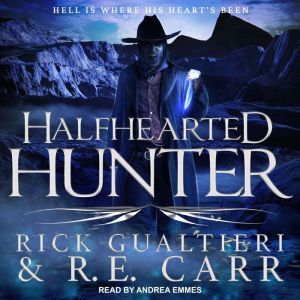 Halfhearted Hunter, R.E. Carr