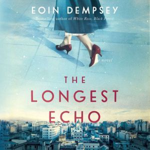 The Longest Echo, Eoin Dempsey
