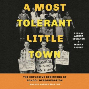 A Most Tolerant Little Town, Rachel Louise Martin