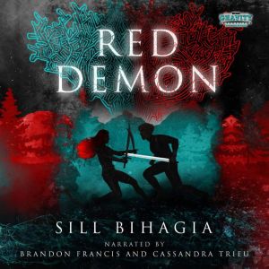 Red Demon, Sill Bihagia