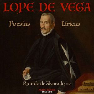 Lope de Vega Poesias Liricas, Lope de Vega