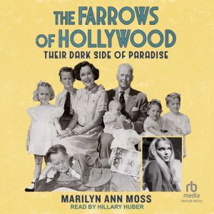 The Farrows of Hollywood, Marilyn Ann Moss