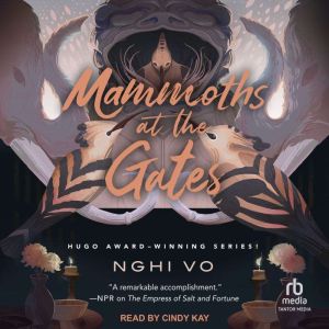 Mammoths at the Gates, Nghi Vo