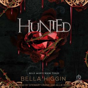 Hunted, Bella Higgin