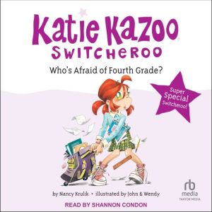 Whos Afraid of Fourth Grade?, Nancy Krulik