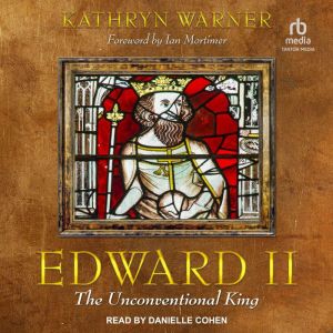 Edward II, Kathryn Warner