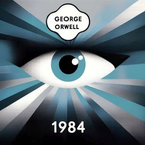 1984, George Orwell