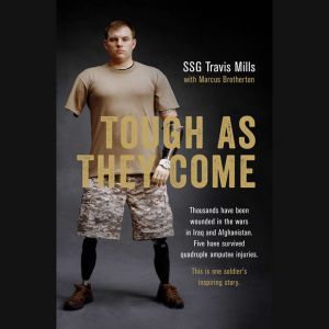 Tough As They Come, Travis Mills