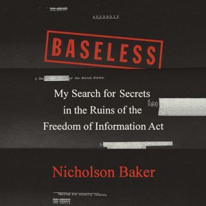 Baseless, Nicholson Baker