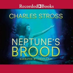 Neptunes Brood, Charles Stross