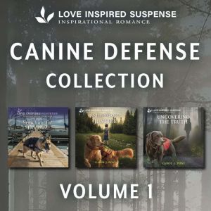 Love Inspired Suspense Canine Defense..., Carol J. Post