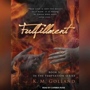 Fulfillment, K. M. Golland