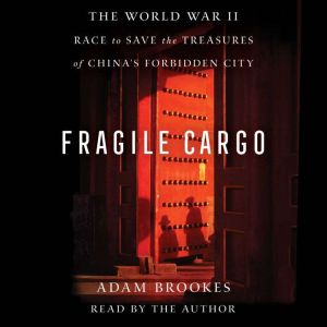 Fragile Cargo, Adam Brookes