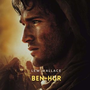 Ben-Hur, Volume 2: A Tale of The Christ