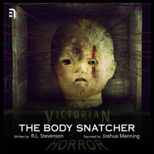 The Body Snatcher: A Victorian Horror Story