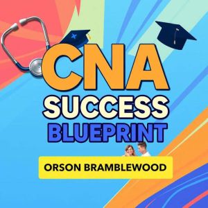 CNA Success Blueprint: Unleash Your Potential for Certification: "Elevate your certification journey! Dive into dynamic audio
