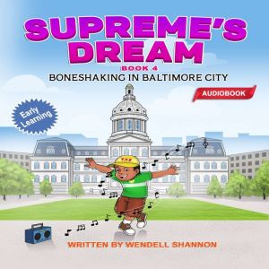 Supremes Dream, Wendell Shannon