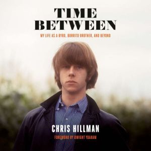 Time Between, Chris Hillman