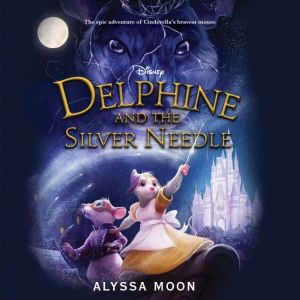 Delphine and the Silver Needle